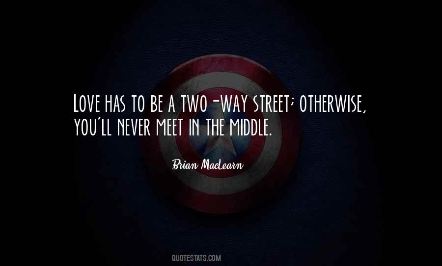 Two Way Street Quotes #1027091