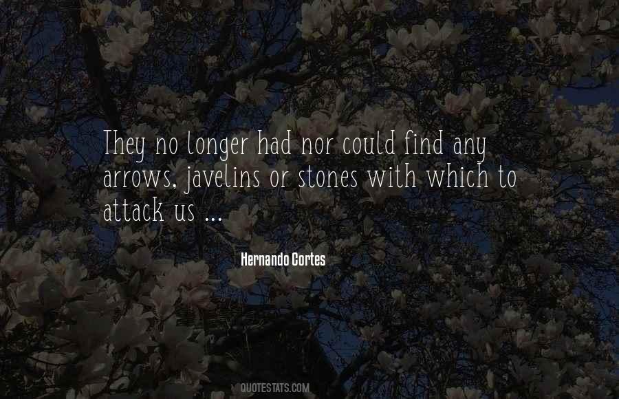Quotes About Hernando Cortes #1084713