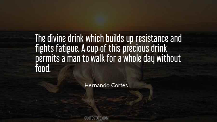 Quotes About Hernando Cortes #1229591