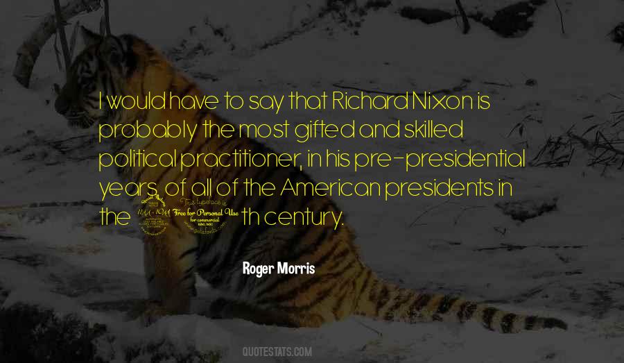Quotes About Richard Nixon #1592169