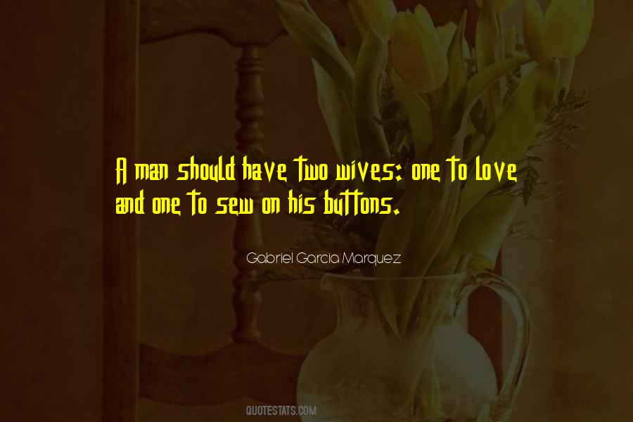 Two Wives Quotes #695197