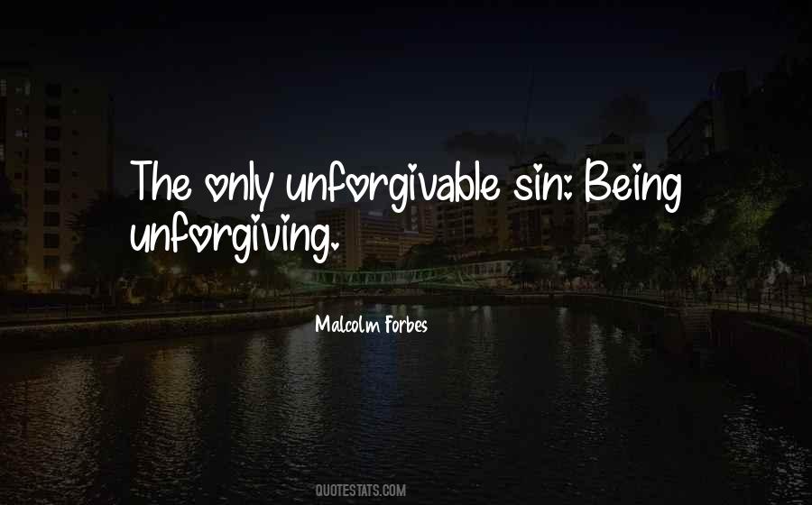 Quotes About Unforgiving #1482993