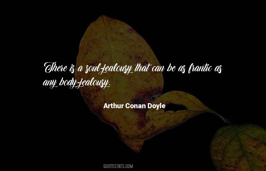 Quotes About Arthur Conan Doyle #128615