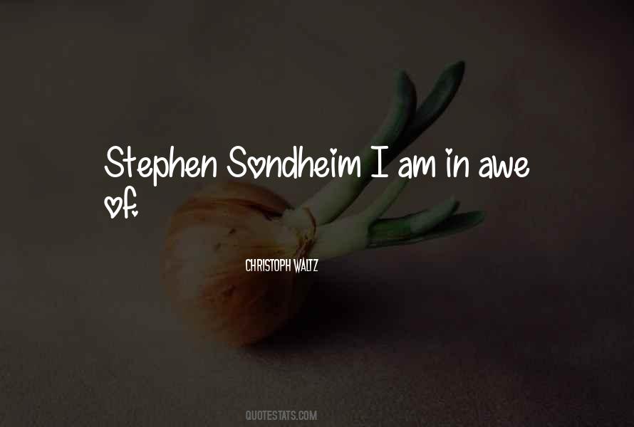 Quotes About Stephen Sondheim #1292838