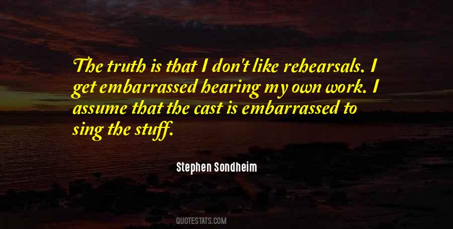 Quotes About Stephen Sondheim #407637