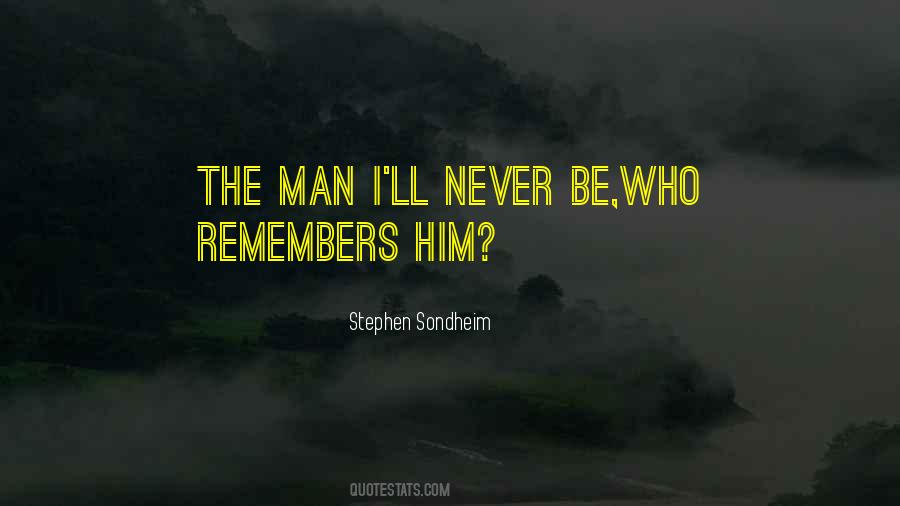 Quotes About Stephen Sondheim #478669