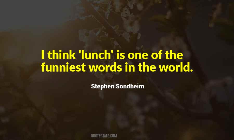 Quotes About Stephen Sondheim #489251