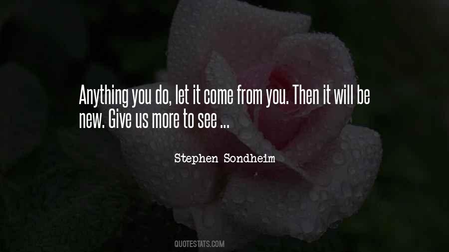 Quotes About Stephen Sondheim #646352