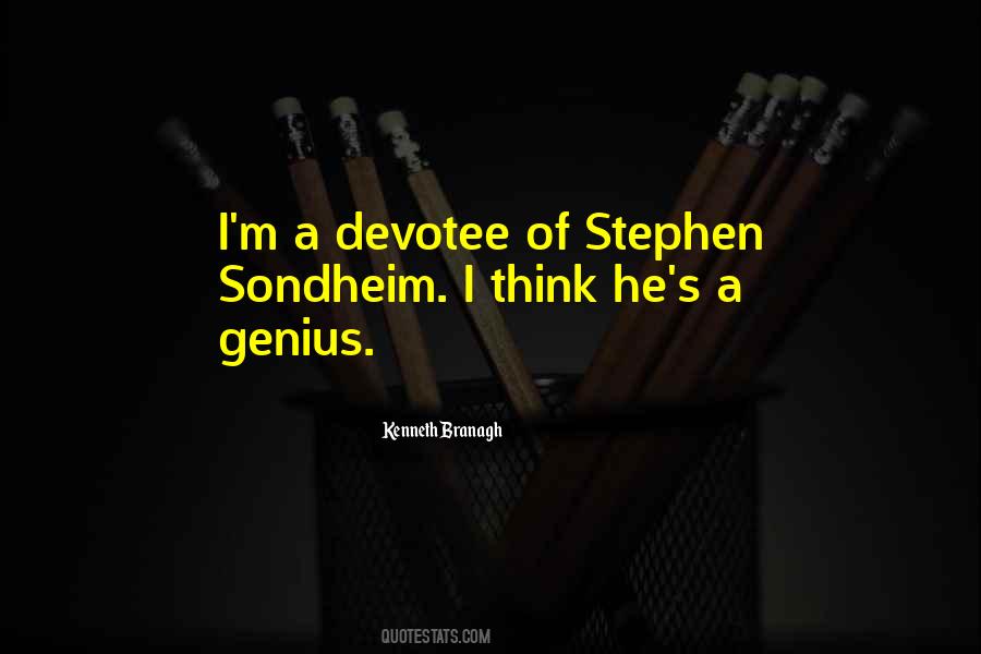 Quotes About Stephen Sondheim #652277
