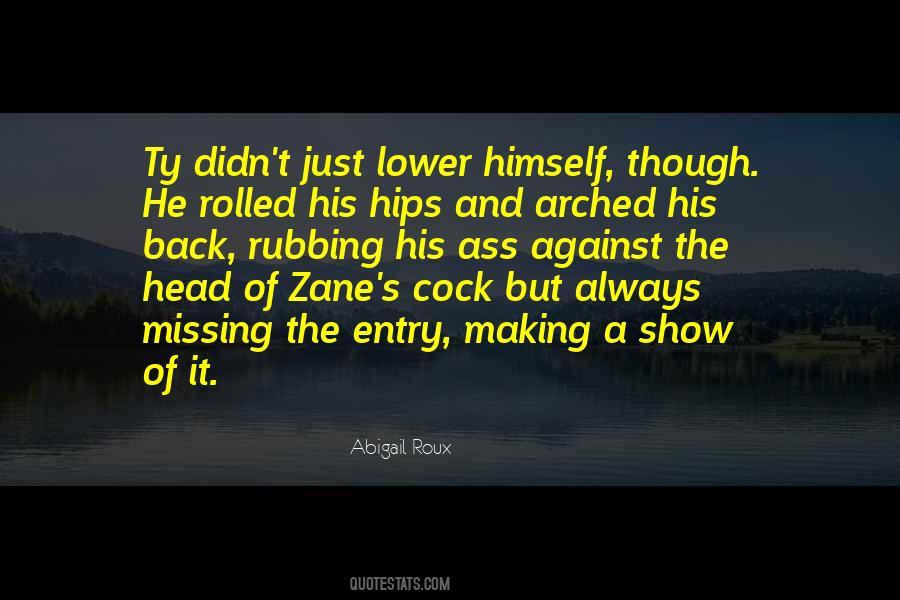 Ty And Zane Quotes #1078709