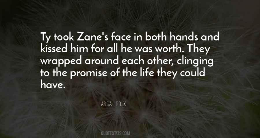 Ty And Zane Quotes #439900