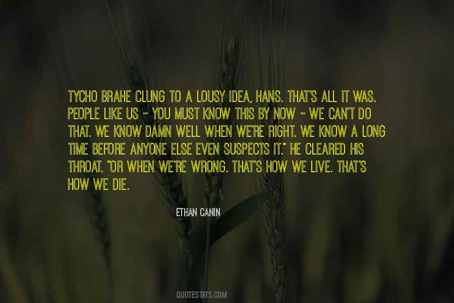 Tycho Quotes #1007918