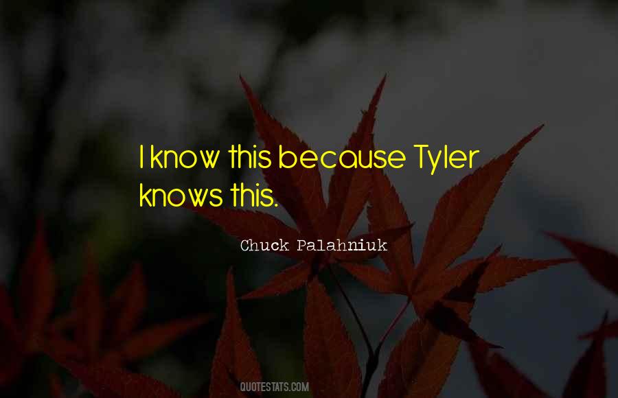 Tyler Quotes #1188882
