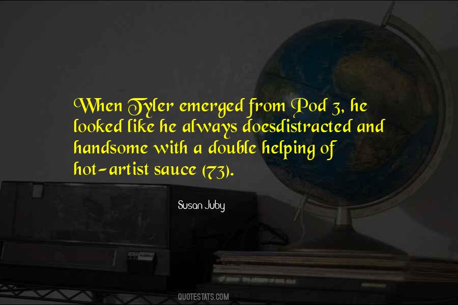 Tyler Quotes #1341730
