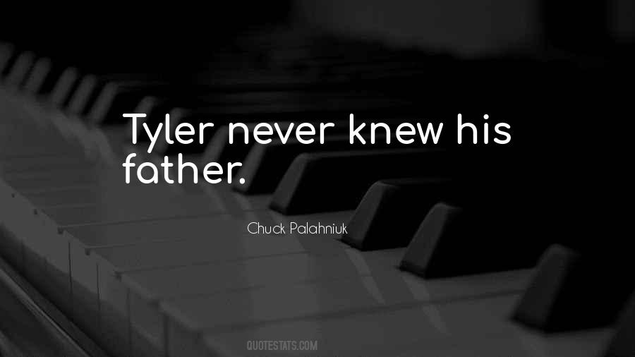 Tyler Quotes #1523389