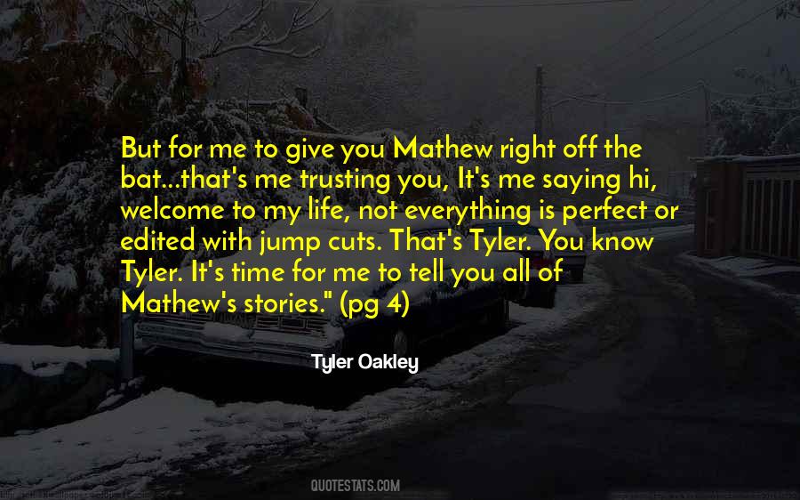 Tyler Quotes #1540472