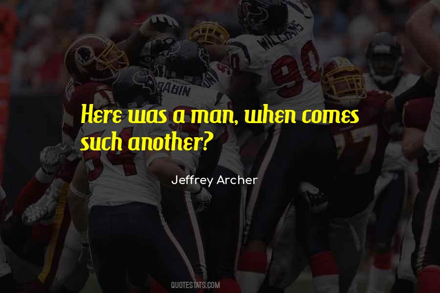 Quotes About Jeffrey Archer #1151072