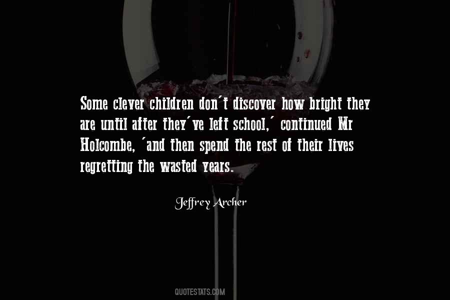 Quotes About Jeffrey Archer #1178503