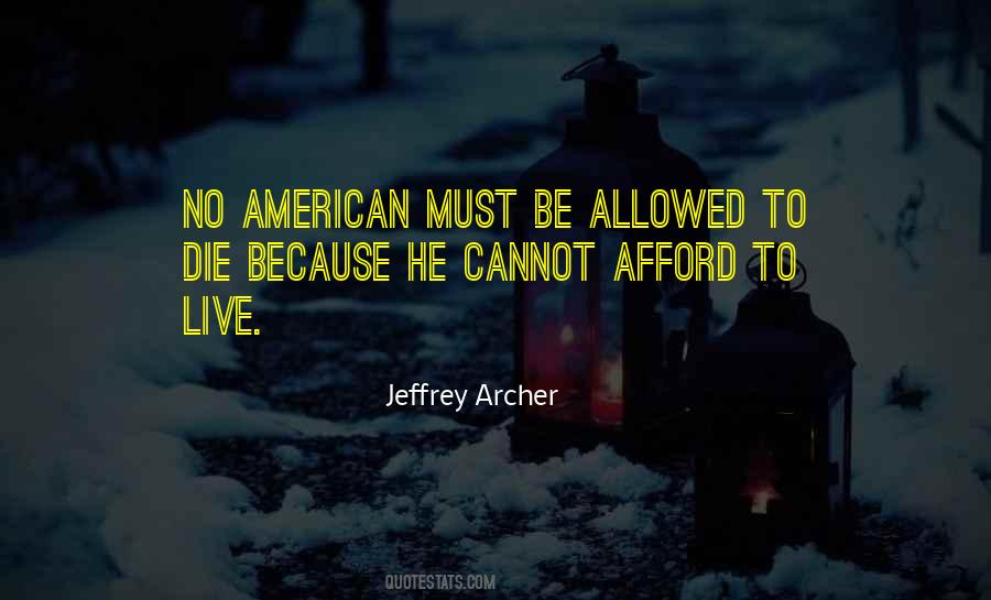 Quotes About Jeffrey Archer #631354
