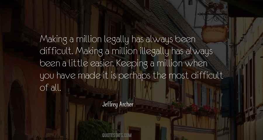 Quotes About Jeffrey Archer #981531