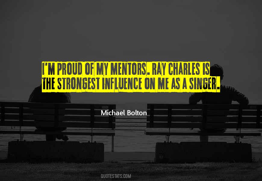 Quotes About Michael Bolton #1542615