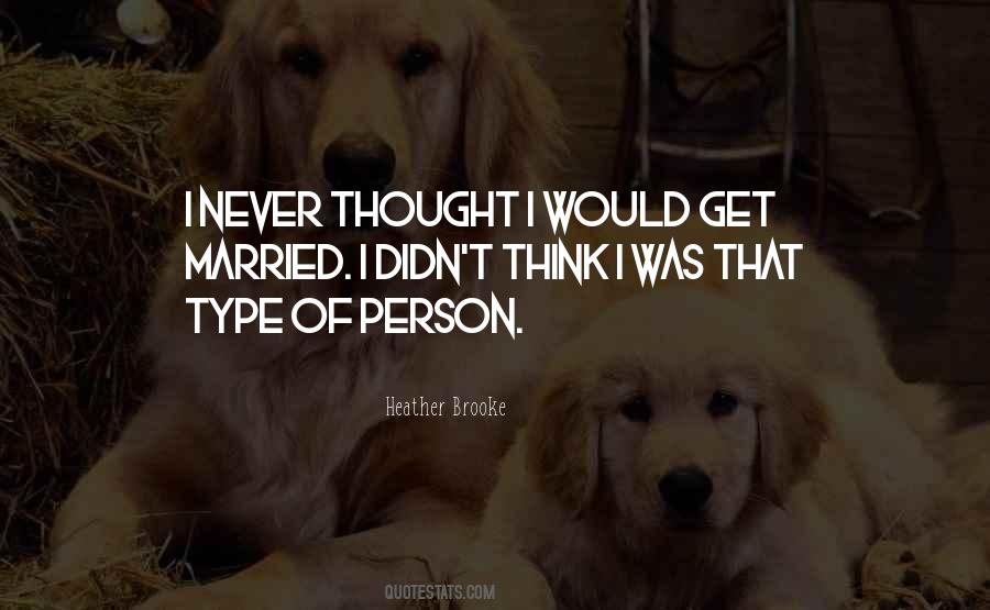Type Of Person Quotes #1007872