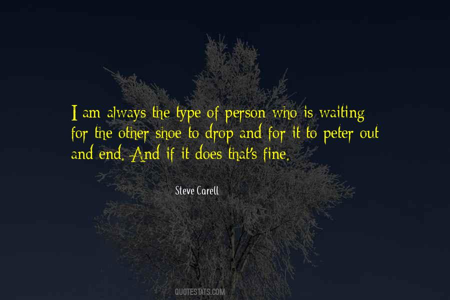 Type Of Person Quotes #1032039