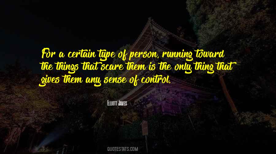 Type Of Person Quotes #1110371