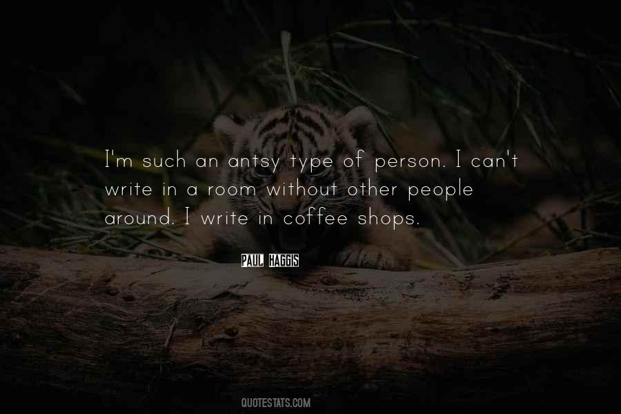 Type Of Person Quotes #120240