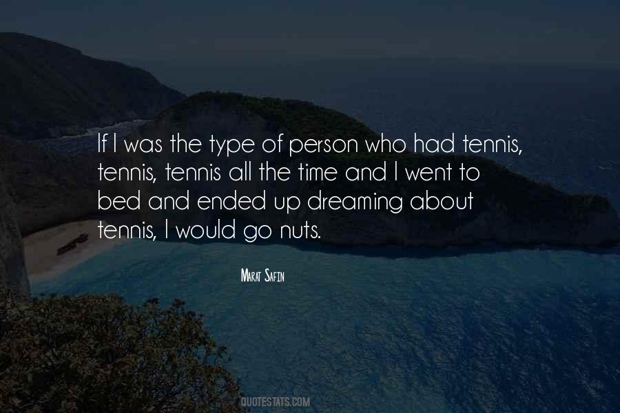 Type Of Person Quotes #1532008