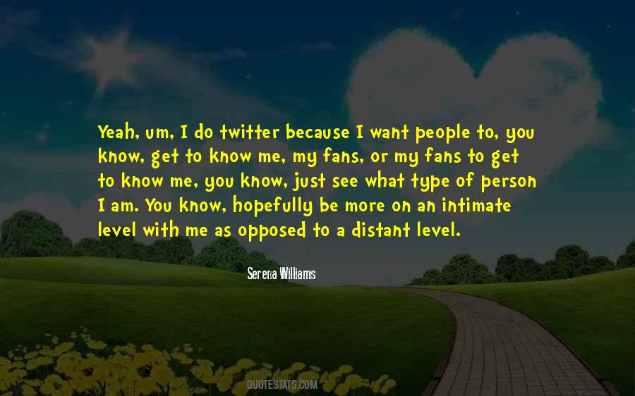 Type Of Person Quotes #1541107