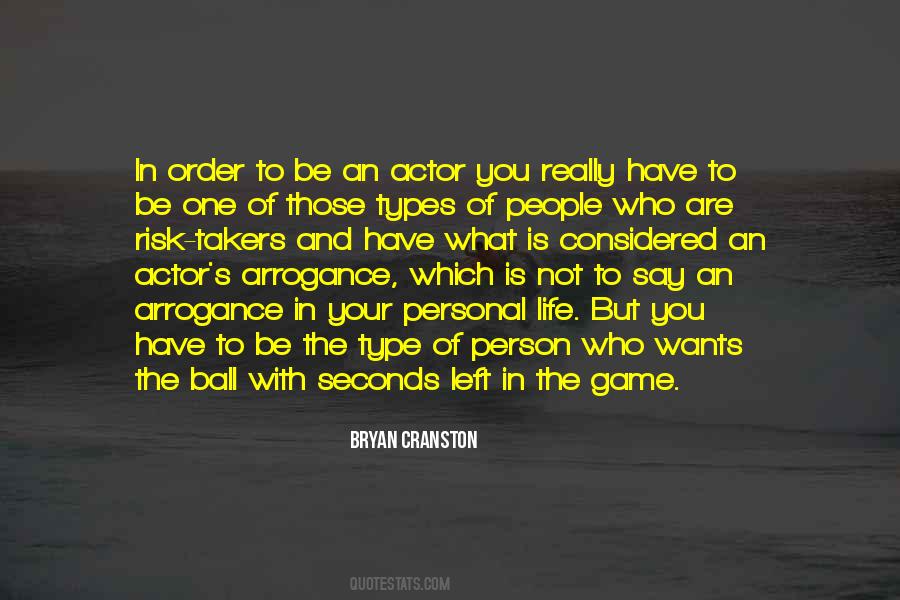 Type Of Person Quotes #1619283