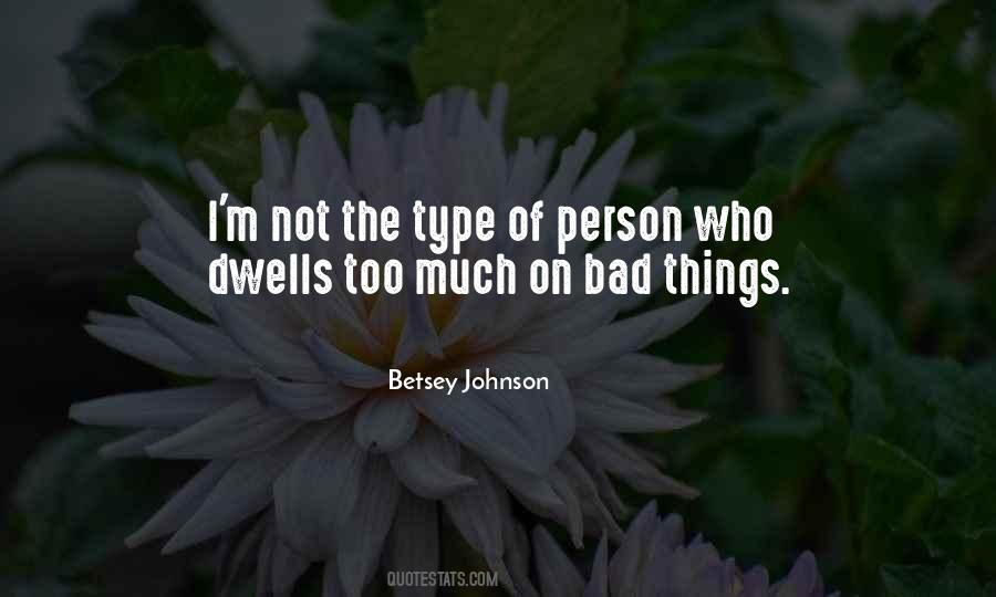 Type Of Person Quotes #1799704
