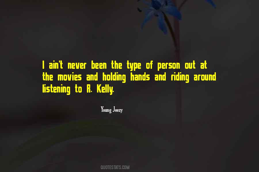 Type Of Person Quotes #1836057