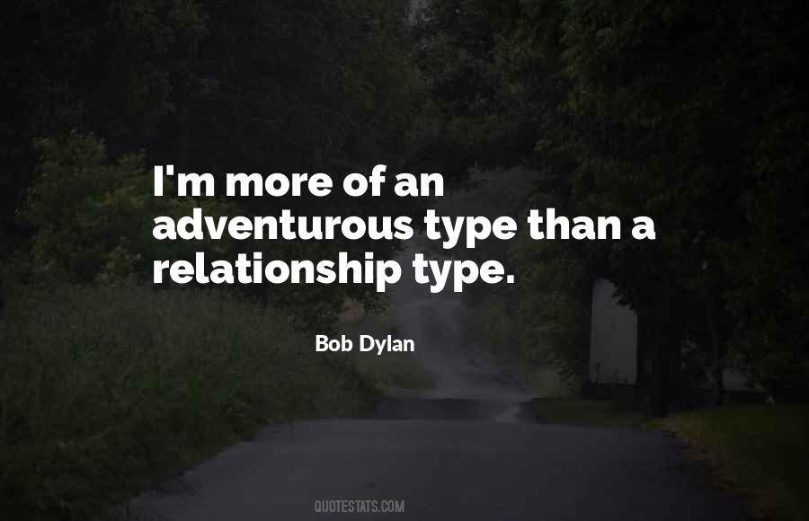 Type Of Relationship Quotes #666092
