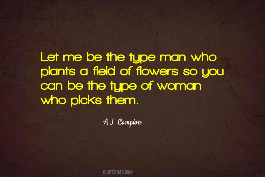 Type Of Woman Quotes #1619100