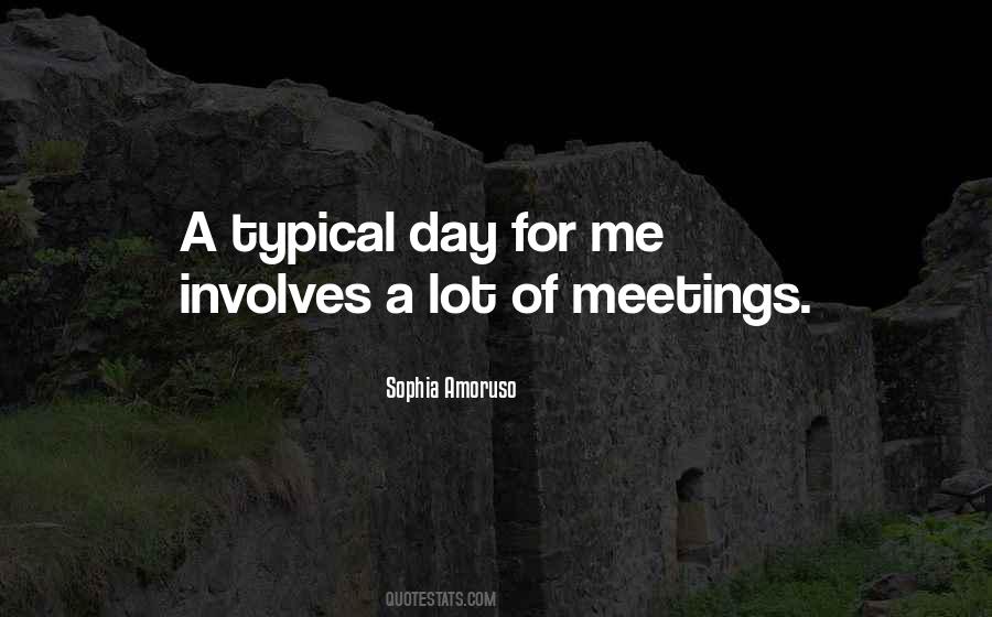 Typical Day Quotes #1119440