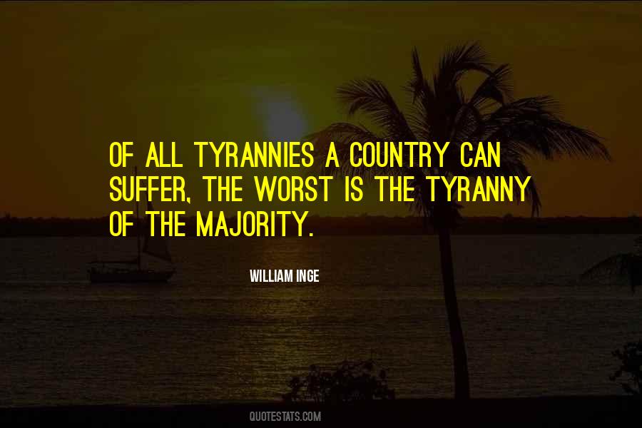 Tyranny Of Majority Quotes #1227304