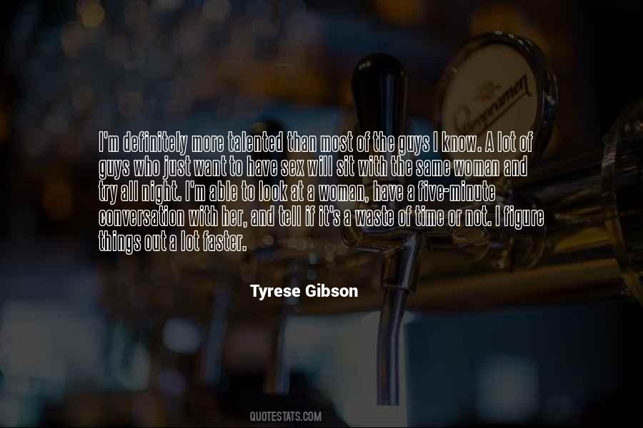 Tyrese Quotes #15648