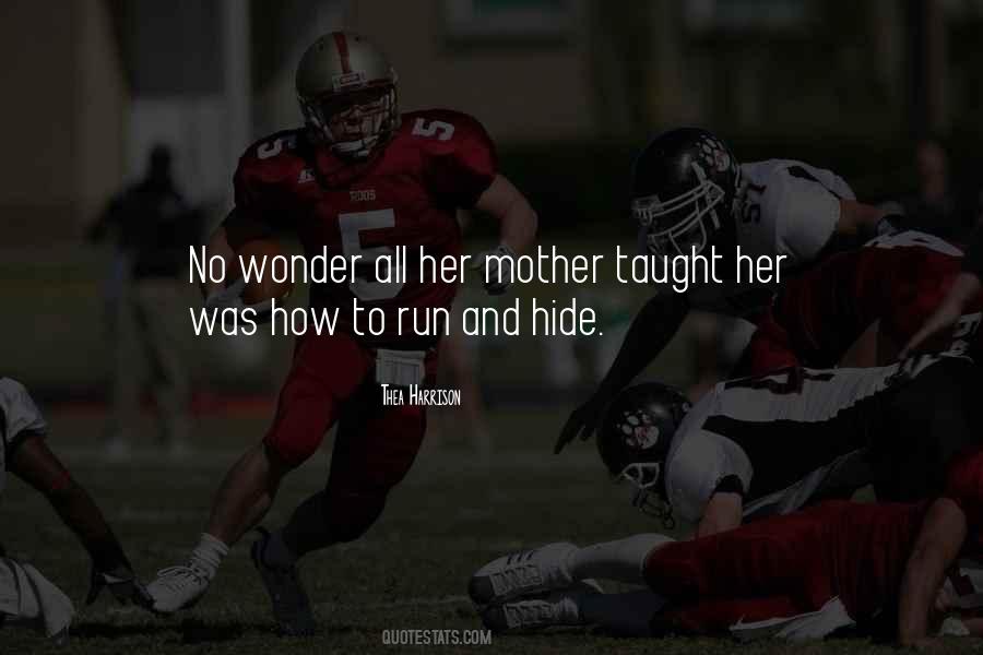 U Can Run But U Can't Hide Quotes #358780