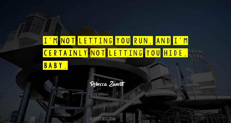 U Can Run But U Can't Hide Quotes #479535