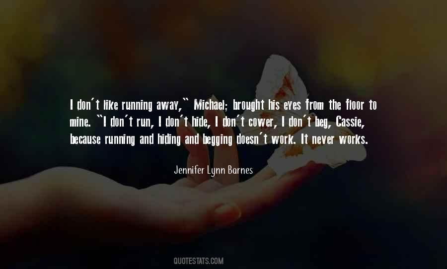 U Can Run But U Can't Hide Quotes #79322