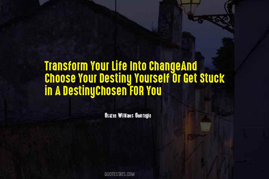 U Can't Change Your Destiny Quotes #240355