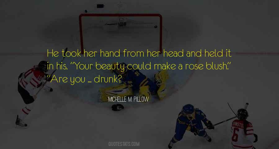 U Make Me Blush Quotes #51893