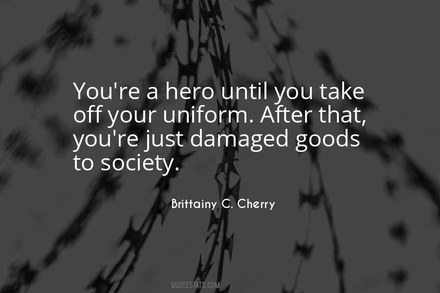 Quotes About Damaged Goods #696319