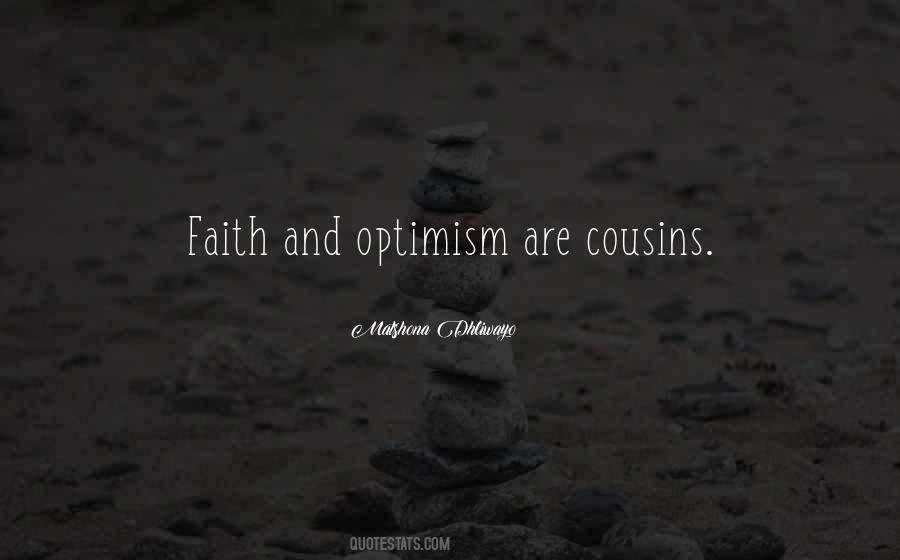 Quotes About Optimism And Faith #1124787