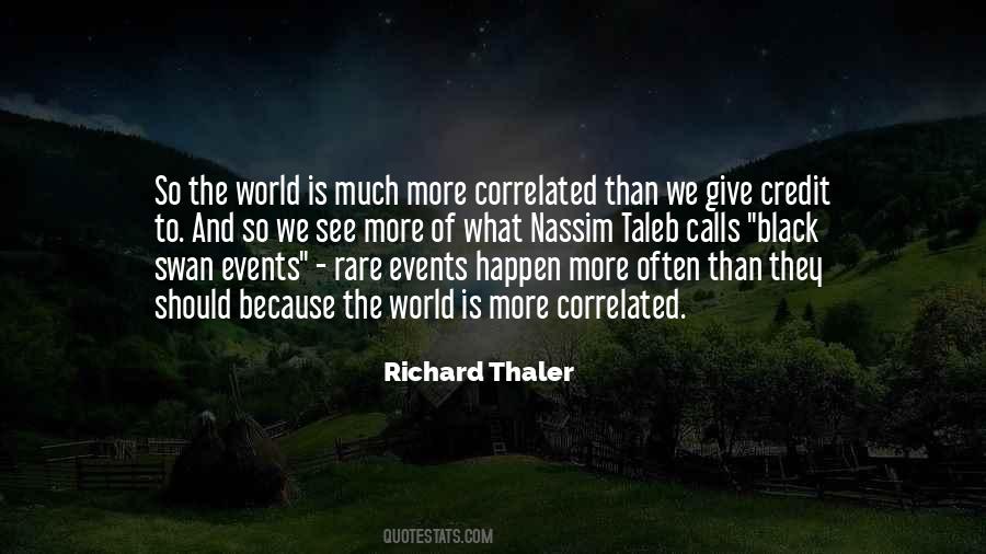 Quotes About Rare Events #1324010