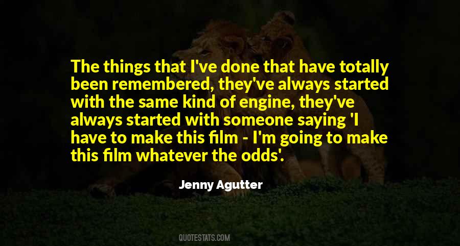 U Will Always Be Remembered Quotes #74867