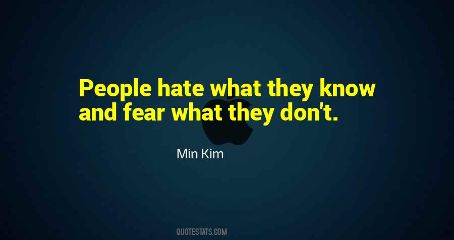 Quotes About Hate And Fear #111330