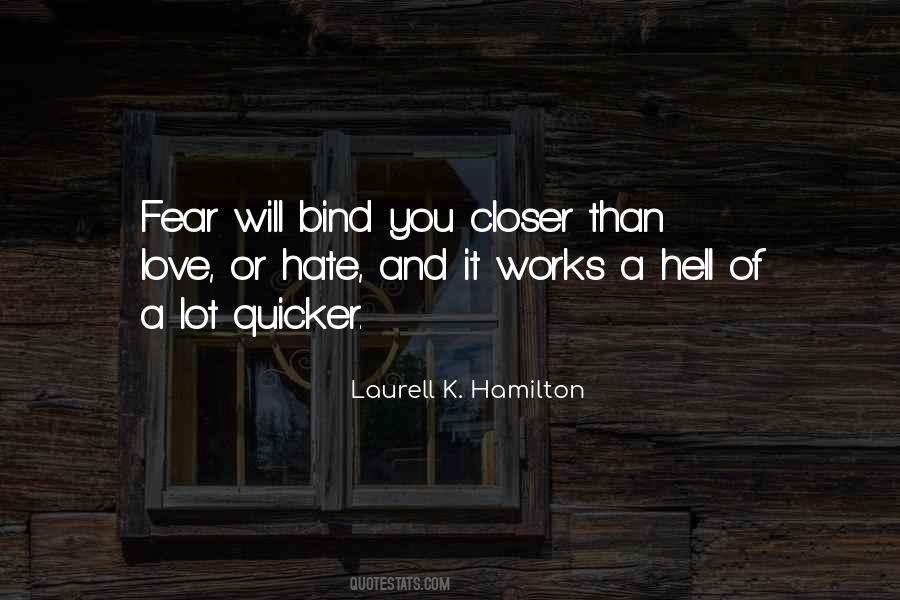 Quotes About Hate And Fear #259727